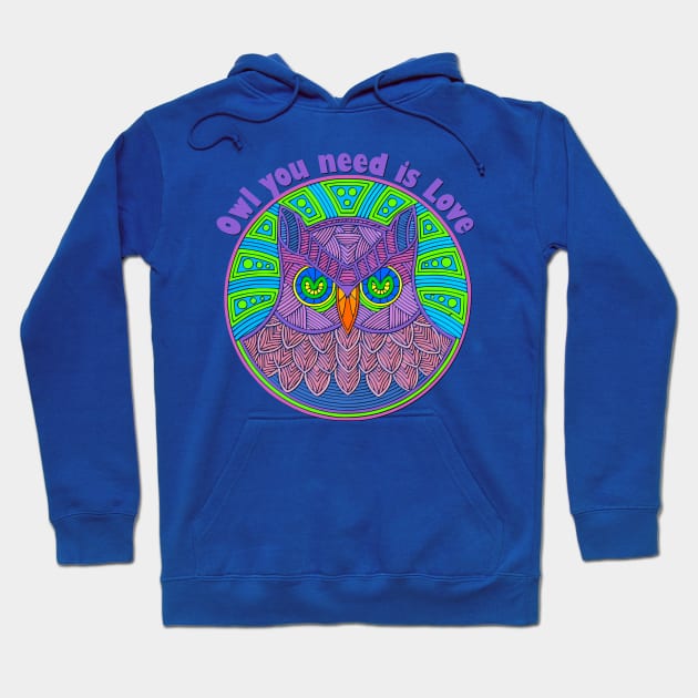 Owl you need is Love Hoodie by AlondraHanley